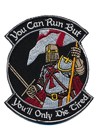 Patch Squad Men's Tactical You Can Run Only Die Tired Infidel Crusader Patch