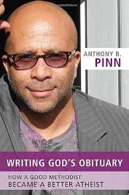 Writing God's Obituary: How a Good Methodist Became a Better Atheist