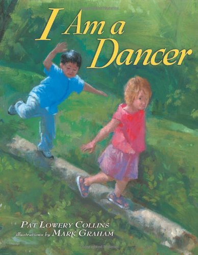 I Am a Dancer (Millbrook Picture Books) by Pat Lowery Collins