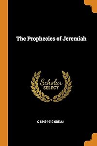The Prophecies of Jeremiah