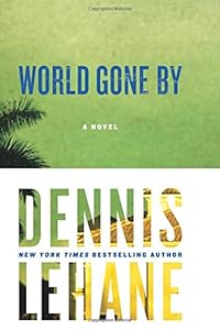 World Gone By: A Novel