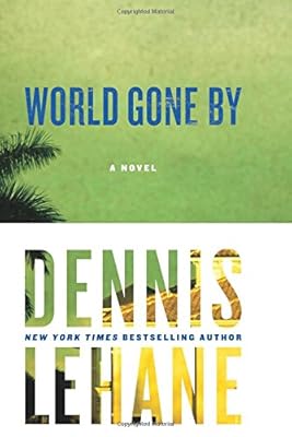 World Gone By: A Novel