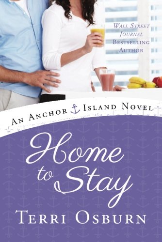 Home to Stay by Terri Osburn