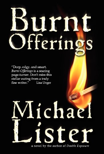 Burnt Offerings by Michael Lister