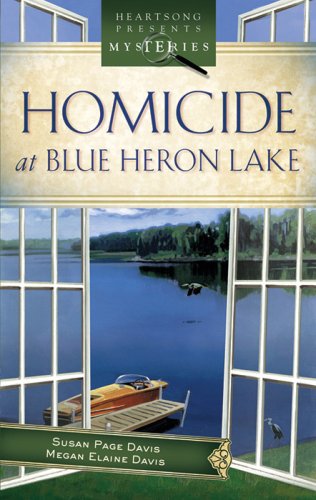 Homicide at Blue Heron Lake by Susan Page Davis