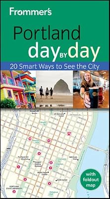 Frommer's Portland Day by Day