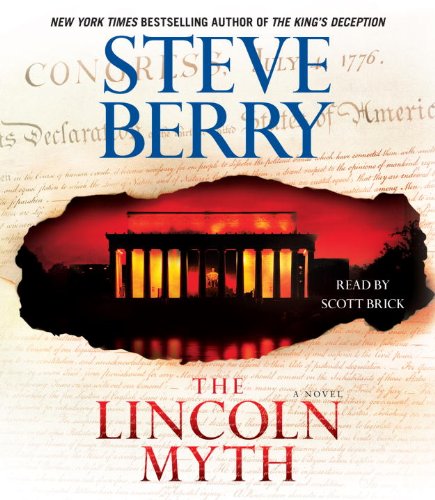 The Lincoln Myth: A Novel by Steve Berry