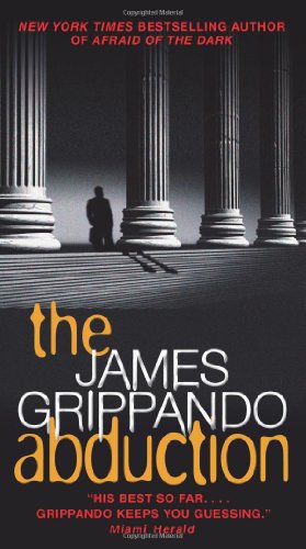 The Abduction by James Grippando