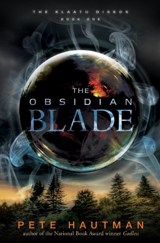 The Obsidian Blade by Pete Hautman