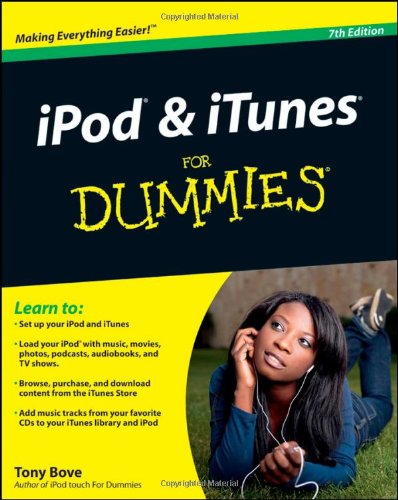 iPod and iTunes For Dummies by Brad Miser
