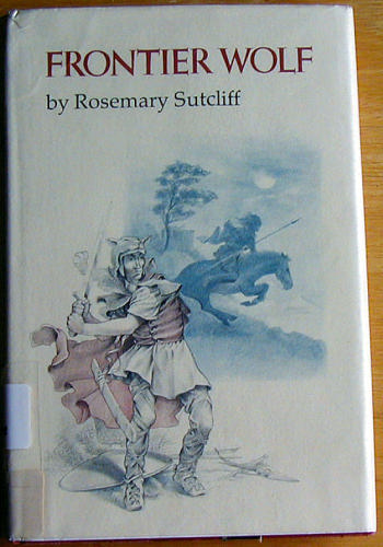 Frontier Wolf by Rosemary Sutcliff