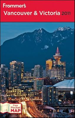 Frommer's Vancouver and Victoria 2011
