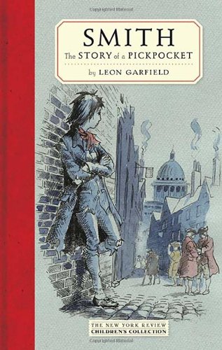 Smith: The Story of a Pickpocket by Leon Garfield