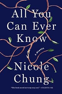 All You Can Ever Know: A Memoir
