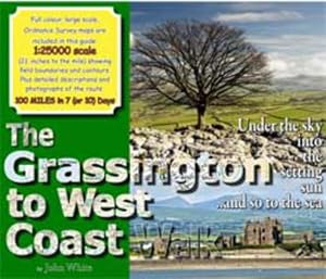 The Grassington to West Coast Walk by John White