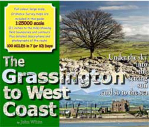 The Grassington to West Coast Walk by John White
