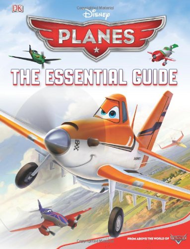Disney Planes: The Essential Guide by DK
