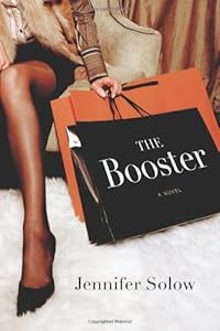 The Booster: A Novel by Jennifer Solow