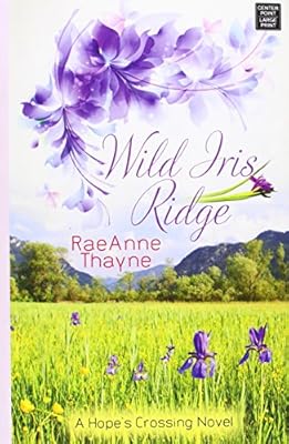 Wild Iris Ridge