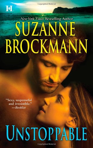 Unstoppable: Love with the Proper Stranger Letters to Kelly by Suzanne Brockmann
