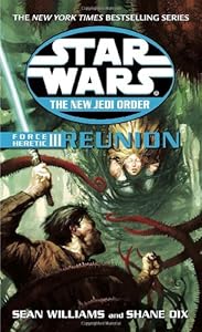 Force Heretic III: Reunion by Sean Williams