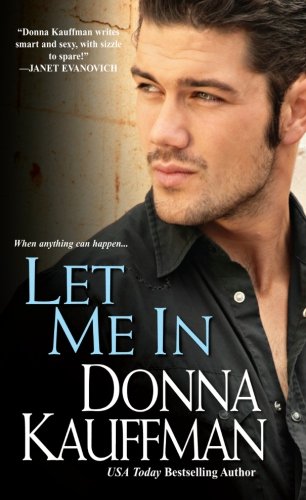 Let Me In by Donna Kauffman
