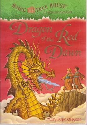 Dragon of the Red Dawn (Magic Tree House - A Merlin Mission)