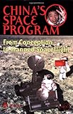 China's Space Program - From Conception to Manned Spaceflight (Springer Praxis Books / Space Exploration)