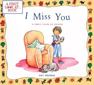 I Miss You : A First Look at Death