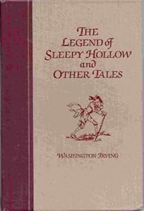 The Legend of Sleepy Hollow and Other Tales