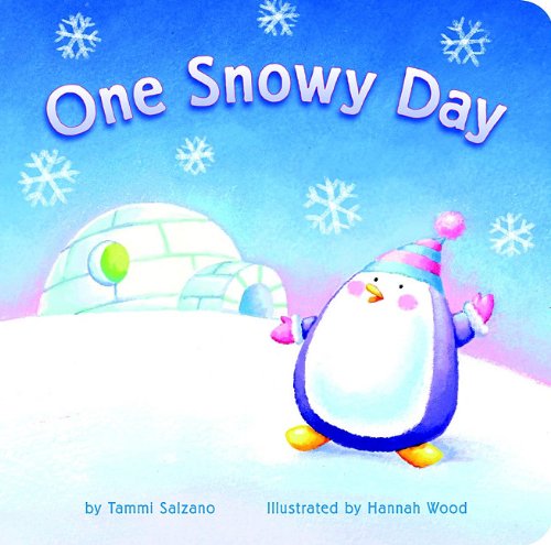 One Snowy Day by Tammi Salzano  ,