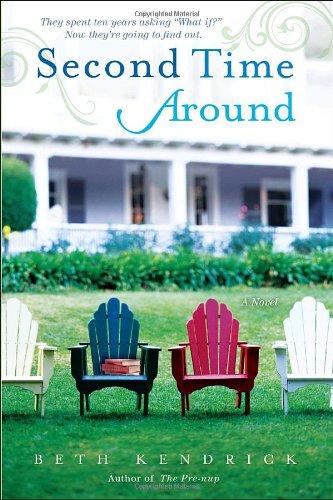 Second Time Around: A Novel by Beth Kendrick