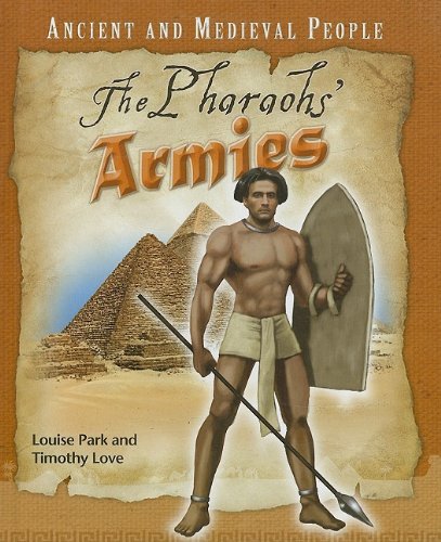 The Pharoah's Armies by Louise Park
