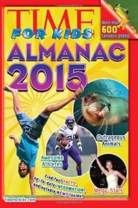 TIME For Kids Almanac 2015 by Editors of TIME For Kids Magazine