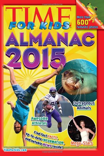 TIME For Kids Almanac 2015 by Editors of TIME For Kids Magazine
