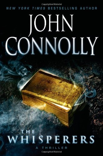 The Whisperers: A Thriller by John Connolly