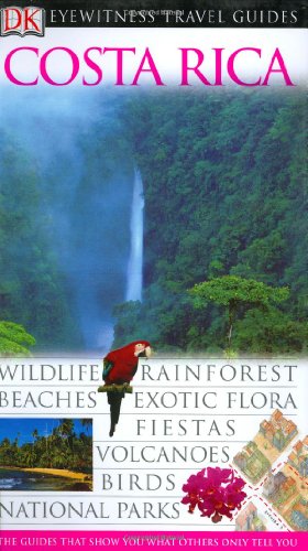 Costa Rica (Eyewitness Travel Guides) by DK Publishing