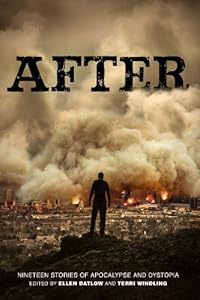 After (Nineteen Stories of Apocalypse and Dystopia)