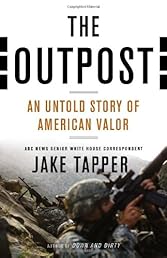 The Outpost: An Untold Story of American Valor