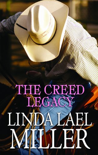 The Creed Legacy by Linda Lael Miller