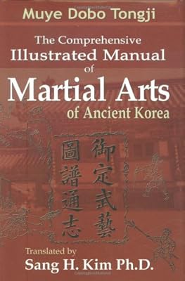 Munye Dobo Tongji: Comprehensive Illustrated Manual of Martial Arts