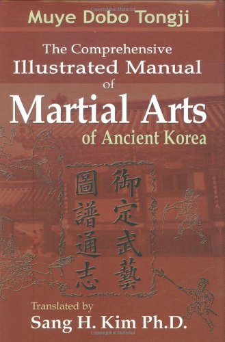Munye Dobo Tongji: Comprehensive Illustrated Manual of Martial Arts by Yi Duk-Moo
