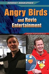 Angry Birds and Rovio Entertainment by Jason Porterfield