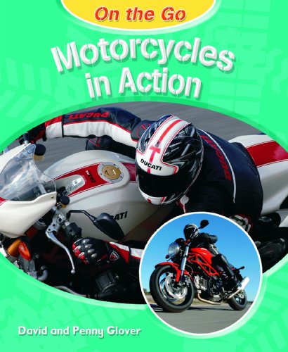 Motorcycles in Action (On the Go) by David Glover