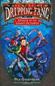 Secrets of Dripping Fang, Book Six: Attack of the Giant Octopus