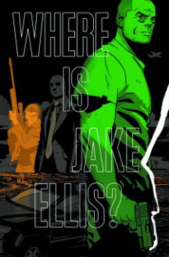 Where is Jake Ellis? TP by Marc Laming 
			
			
		
		
		
       	 
       		
       			(Corporate Author),