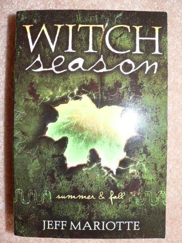 Witch Season: Summer and Fall by Jeff Mariotte