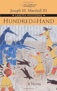 Hundred in the Hand: A Novel (Lakota Westerns)