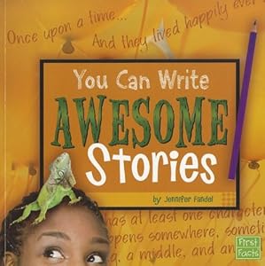 You Can Write Awesome Stories