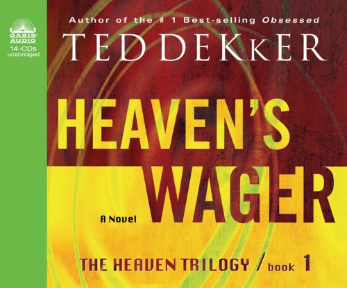 Heaven's Wager by Ted Dekker